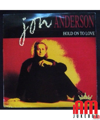 Hold On To Love [Jon Anderson] - Vinyle 7", 45 tours [product.brand] 1 - Shop I'm Jukebox 