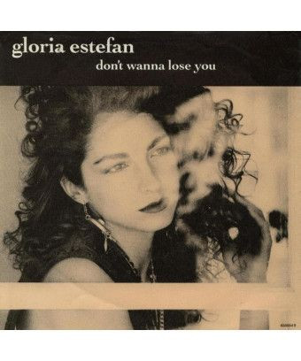 Don't Wanna Lose You [Gloria Estefan] – Vinyl 7", 45 RPM, Single [product.brand] 1 - Shop I'm Jukebox 