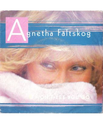 I Won't Let You Go [Agnetha...