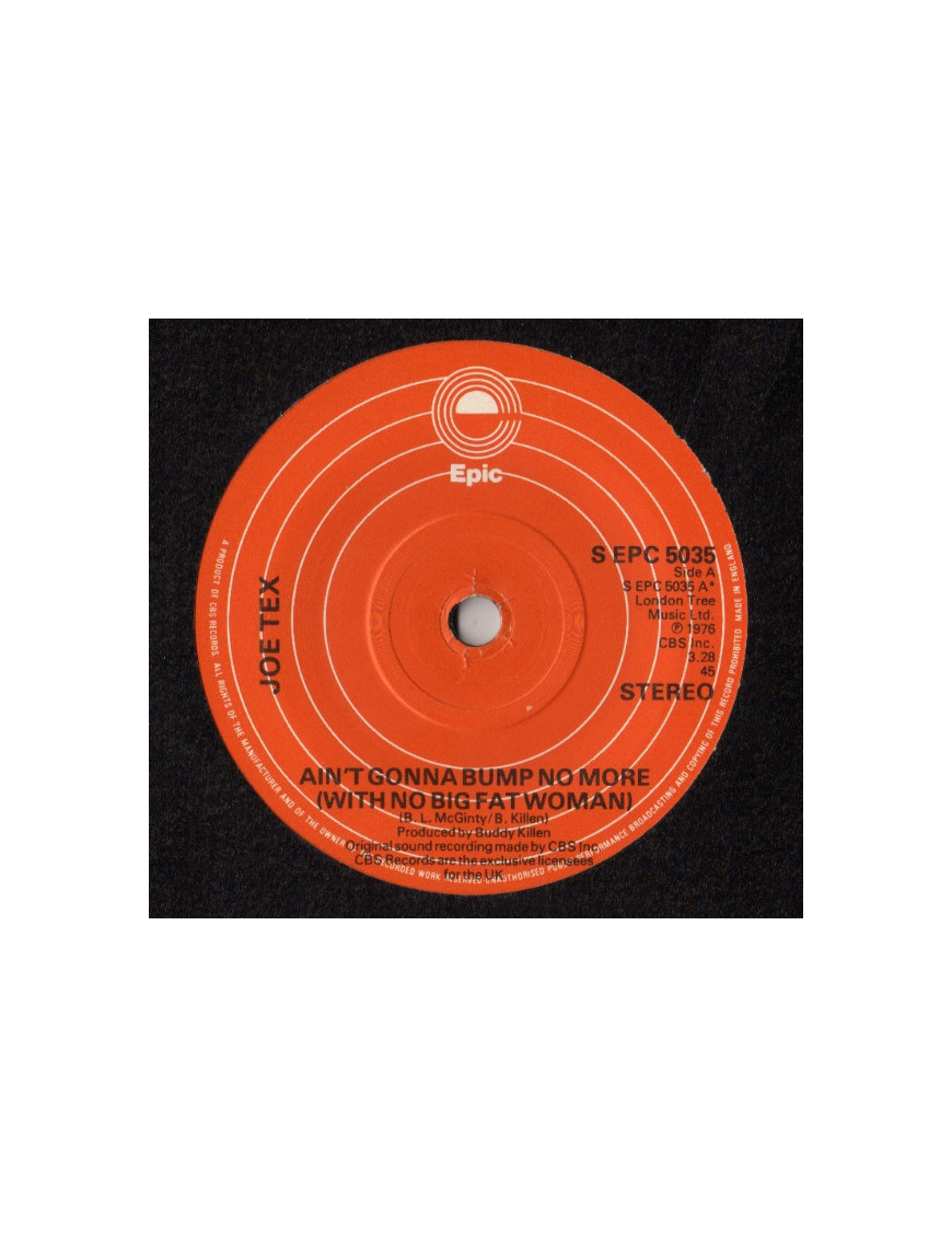 Ain't Gonna Bump No More (With No Big Fat Woman) [Joe Tex] - Vinyle 7", 45 tr/min