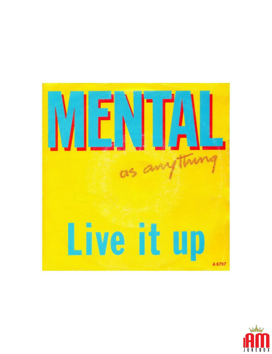 Live It Up [Mental As Anything] - Vinyle 7", 45 tours, Single, Stéréo [product.brand] 1 - Shop I'm Jukebox 