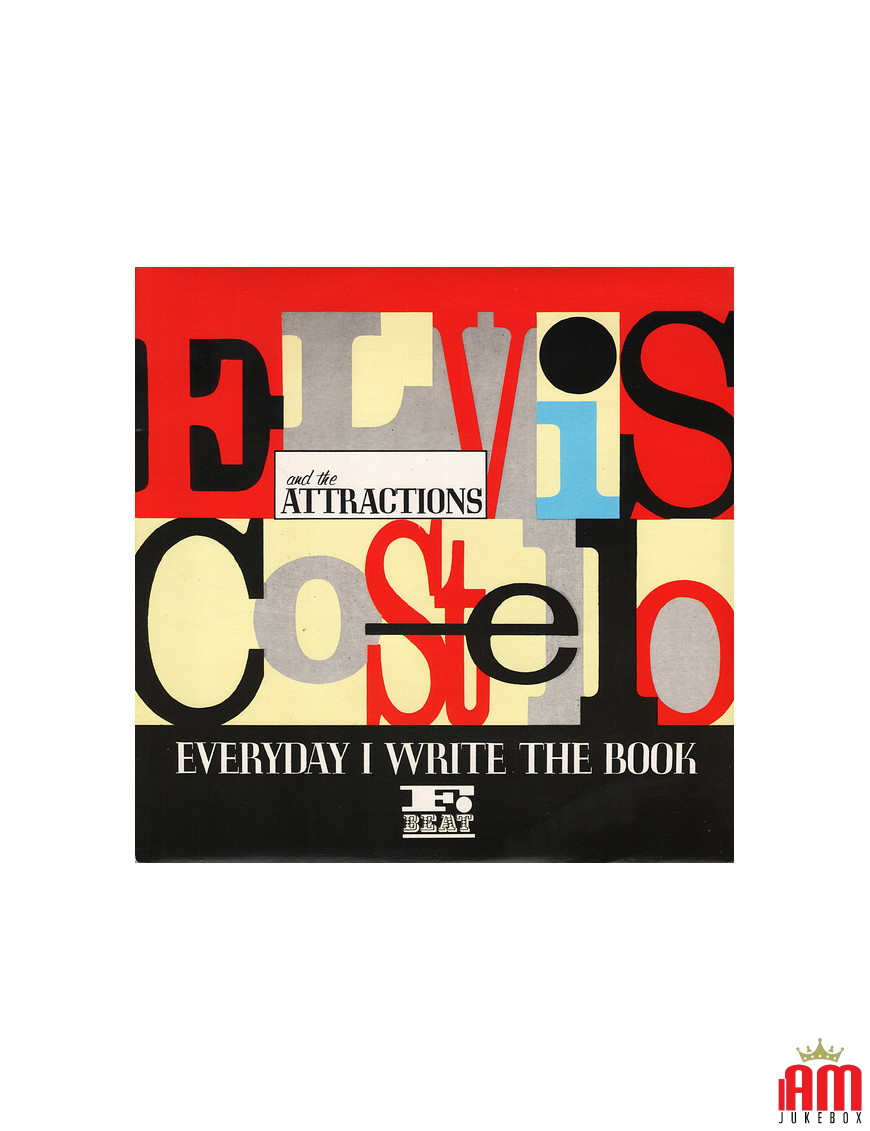 Chaque jour, j'écris le livre [Elvis Costello & The Attractions] - Vinyle 7", 45 tr/min, Single, Stéréo