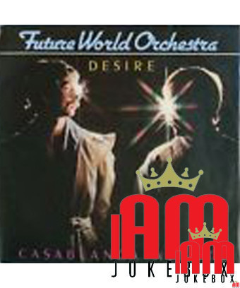 Desire Casablanca Nights [Future World Orchestra] - Vinyl 7" [product.brand] 1 - Shop I'm Jukebox 