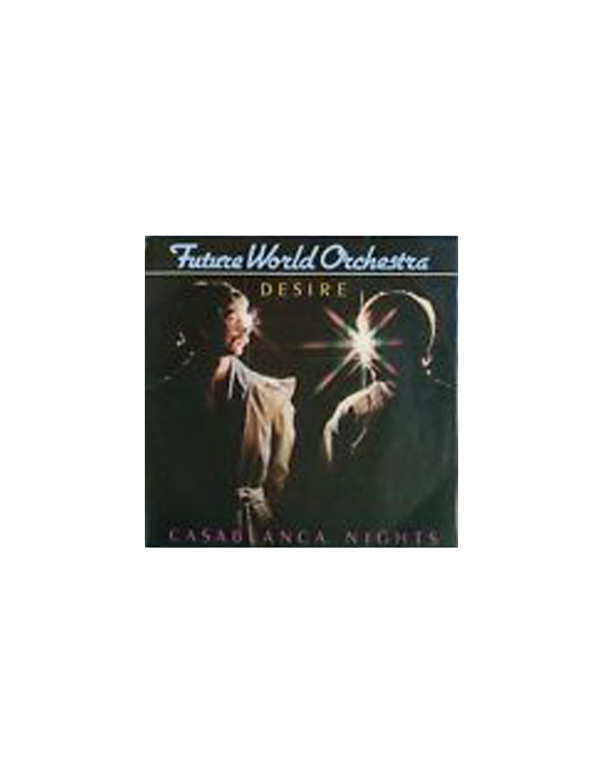 Desire Casablanca Nights [Future World Orchestra] - Vinyl 7" [product.brand] 1 - Shop I'm Jukebox 