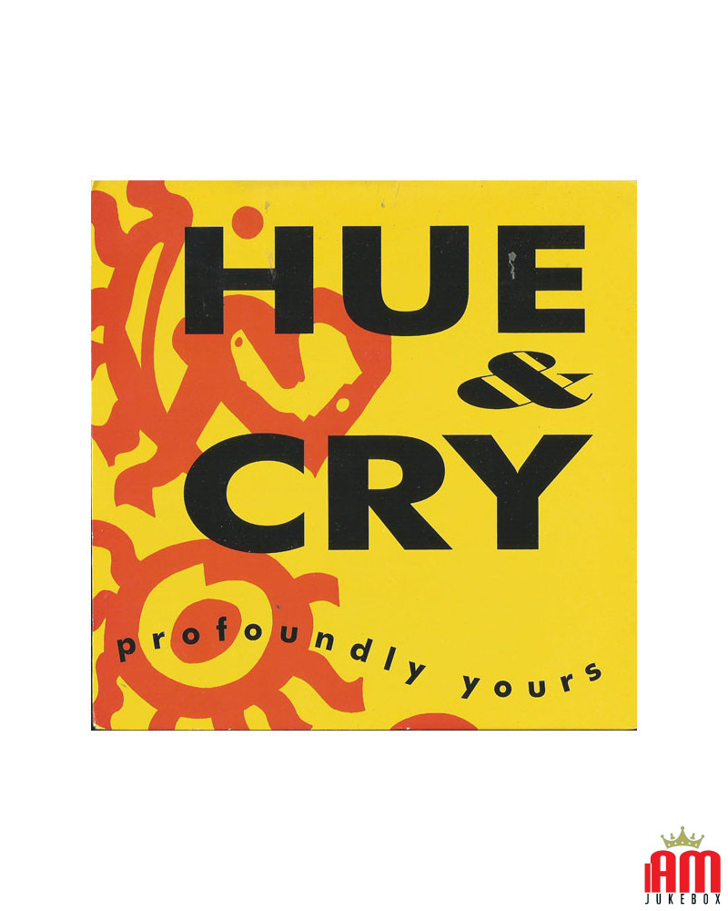 Profoundly Yours [Hue & Cry] - Vinyl 7", Single, 45 RPM [product.brand] 1 - Shop I'm Jukebox 