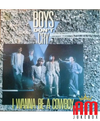 Je veux être un cowboy [Boys Don't Cry] - Vinyle 7", 45 tours