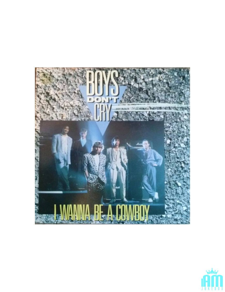 I Wanna Be A Cowboy [Boys Don't Cry] - Vinyl 7", 45 RPM [product.brand] 1 - Shop I'm Jukebox 