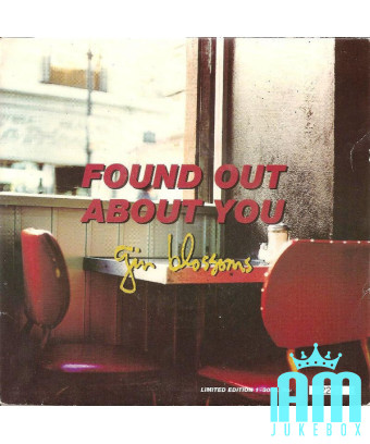 Found Out About You [Gin Blossoms] – Vinyl 7", 45 RPM, Limited Edition, nummeriert [product.brand] 1 - Shop I'm Jukebox 