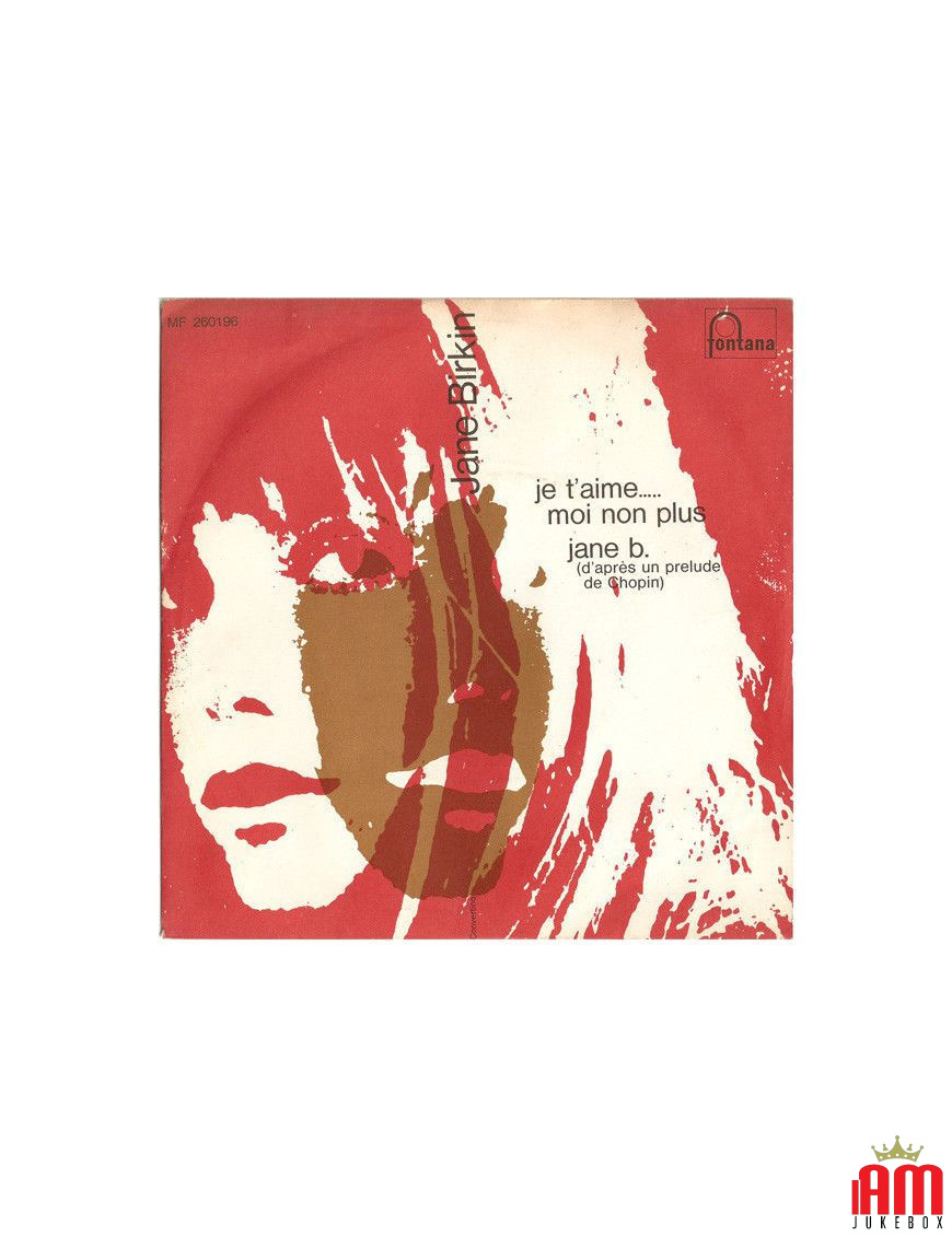 Je T'aime.....Moi Non Plus [Jane Birkin,...] - Vinyl 7", 45 RPM, Single, Mono [product.brand] 1 - Shop I'm Jukebox 