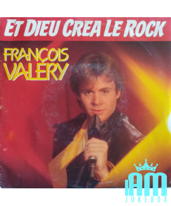 Et Dieu Créa Le Rock [François Valéry] - Vinyl 7", 45 RPM, Single, Stéréo [product.brand] 1 - Shop I'm Jukebox 