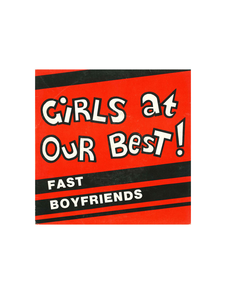 Fast Boyfriends [Girls At Our Best] - Vinyle 7", Single, 45 tours [product.brand] 1 - Shop I'm Jukebox 