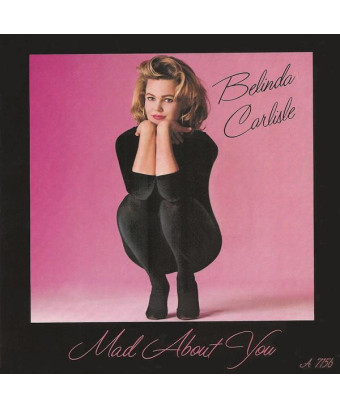 Mad About You [Belinda Carlisle] - Vinyl 7", 45 RPM, Single