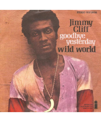 Wild World Goodbye Yesterday [Jimmy Cliff] - Vinyl 7", 45 RPM [product.brand] 1 - Shop I'm Jukebox 