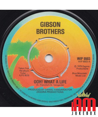 Ouh ! Quelle vie [Gibson Brothers] - Vinyl 7", 45 tours, Single