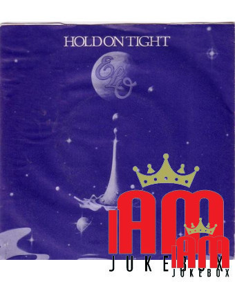 Hold On Tight [Electric Light Orchestra] - Vinyle 7", 45 RPM, Single, Stéréo [product.brand] 1 - Shop I'm Jukebox 