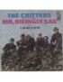 Mr. Dieingly Sad It Just Won't Be That Way [The Critters] – Vinyl 7", 45 RPM, Single [product.brand] 1 - Shop I'm Jukebox 