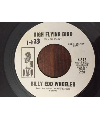 High Flying Bird [Billy Edd Wheeler] - Vinyl 7", Single, Promo