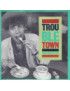 Trouble Town [The Daintees] - Vinyl 7", 45 RPM, Single [product.brand] 1 - Shop I'm Jukebox 