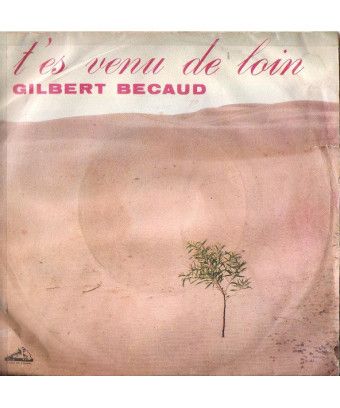 T'es Venu De Loin [Gilbert Bécaud] - Vinyl 7", 45 TR/MIN [product.brand] 1 - Shop I'm Jukebox 