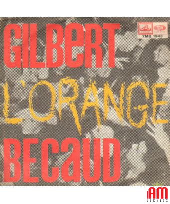 L'Orange [Gilbert Bécaud] - Vinyl 7", 45 RPM [product.brand] 1 - Shop I'm Jukebox 