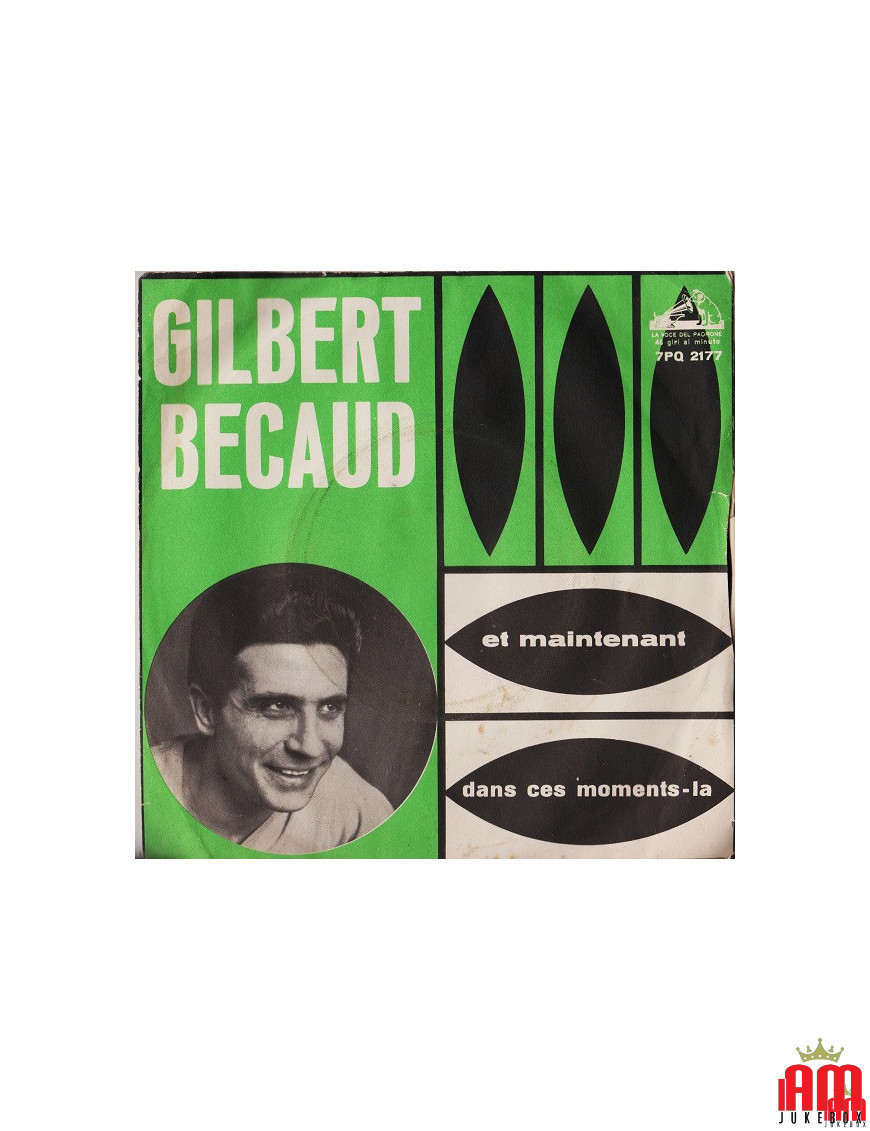 Et Maintenant Dans Ces Moments-La [Gilbert Bécaud] – Vinyl 7", 45 RPM [product.brand] 1 - Shop I'm Jukebox 