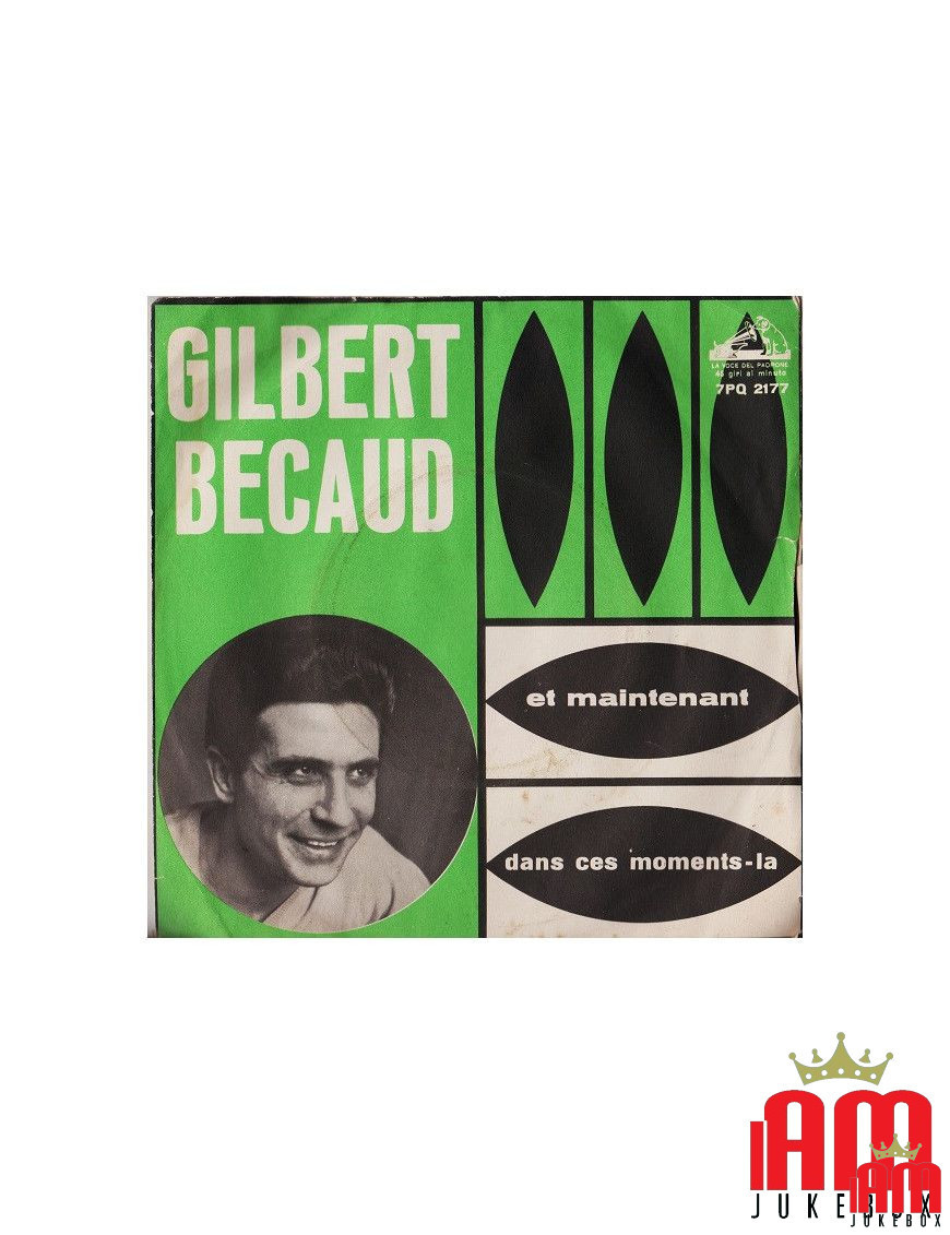 Et Maintenant Dans Ces Moments-La [Gilbert Bécaud] - Vinyl 7", 45 RPM [product.brand] 1 - Shop I'm Jukebox 