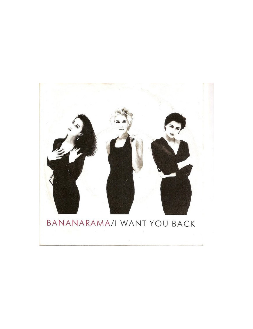 Je veux que tu reviennes [Bananarama] - Vinyl 7", 45 tr/min, Single, Stéréo [product.brand] 1 - Shop I'm Jukebox 