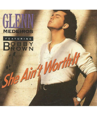 Elle n'en vaut pas la peine [Glenn Medeiros,...] - Vinyl 7", 45 RPM, Single, Stéréo