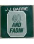 40 And Fadin' [JJ Barrie] – Vinyl 7", 45 RPM [product.brand] 1 - Shop I'm Jukebox 