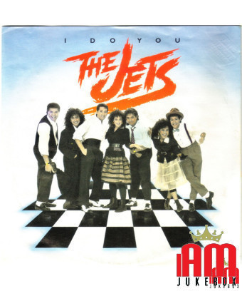 I Do You [The Jets] - Vinyl 7", 45 tours, single, stéréo