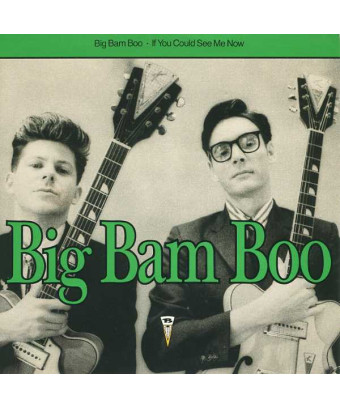If You Could See Me Now [Big Bam Boo] – Vinyl 7", 45 RPM, Stereo [product.brand] 1 - Shop I'm Jukebox 