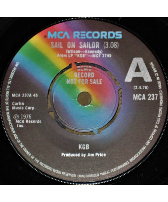 Sail On Sailor  [KGB (7)] - Vinyl 7", 45 RPM, Single, Promo