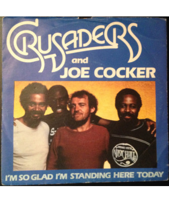 Je suis si heureux de me tenir ici aujourd'hui [The Crusaders,...] - Vinyl 7", 45 RPM, Single [product.brand] 1 - Shop I'm Jukeb