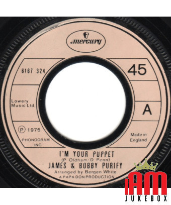 Je suis ta marionnette [James & Bobby Purify] - Vinyle 7", 45 tr/min