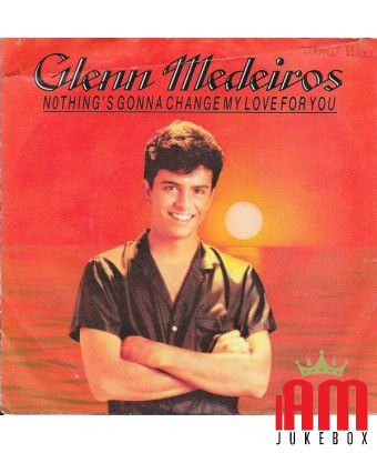 Nothing's Gonna Change My Love For You [Glenn Medeiros] – Vinyl 7", 45 RPM, EP, Stereo [product.brand] 1 - Shop I'm Jukebox 