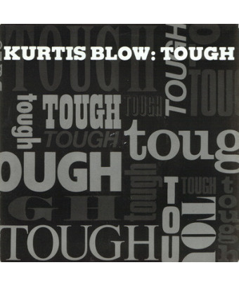 Tough [Kurtis Blow] - Vinyl 7", 45 RPM [product.brand] 1 - Shop I'm Jukebox 
