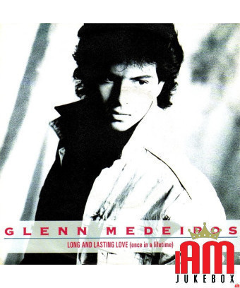 Amour long et durable (Once In A Lifetime) [Glenn Medeiros] - Vinyl 7", 45 RPM, Single, Stéréo [product.brand] 1 - Shop I'm Juke