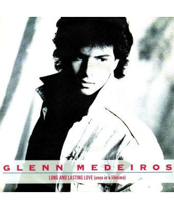 Long And Lasting Love (Once In A Lifetime) [Glenn Medeiros] – Vinyl 7", 45 RPM, Single, Stereo [product.brand] 1 - Shop I'm Juke