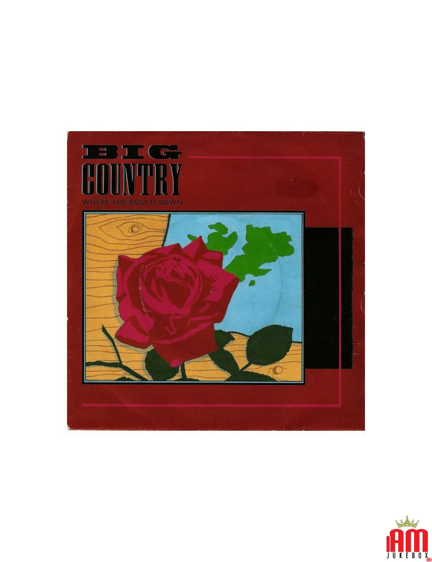 Où la rose est semée [Big Country] - Vinyl 7", 45 RPM, Single [product.brand] 1 - Shop I'm Jukebox 