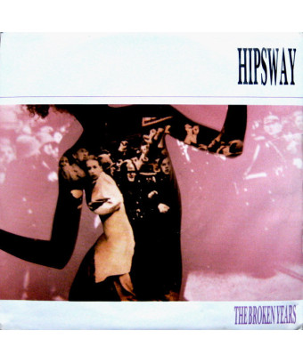 Les années brisées [Hipsway] - Vinyle 7", Single, 45 tours [product.brand] 1 - Shop I'm Jukebox 