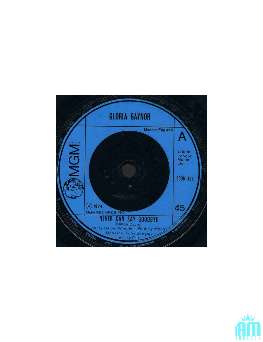Never Can Say Goodbye [Gloria Gaynor] - Vinyl 7", 45 RPM, Single [product.brand] 1 - Shop I'm Jukebox 