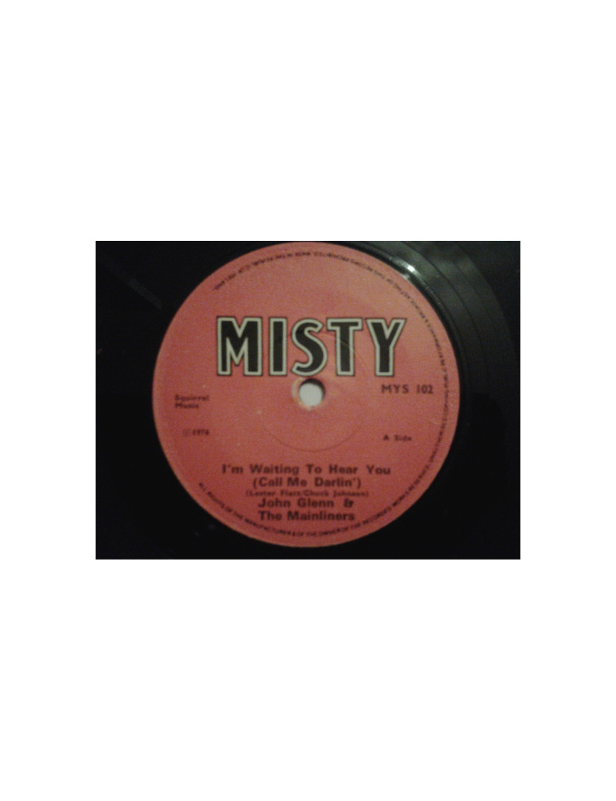 I'm Waiting To Hear You (Call Me Darlin') [John Glenn And The Mainliners] – Vinyl 7", 45 RPM, Single [product.brand] 1 - Shop I'