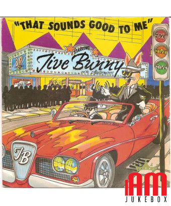 That Sounds Good To Me [Jive Bunny And The Mastermixers] - Vinyl 7", 45 RPM, Single [product.brand] 1 - Shop I'm Jukebox 