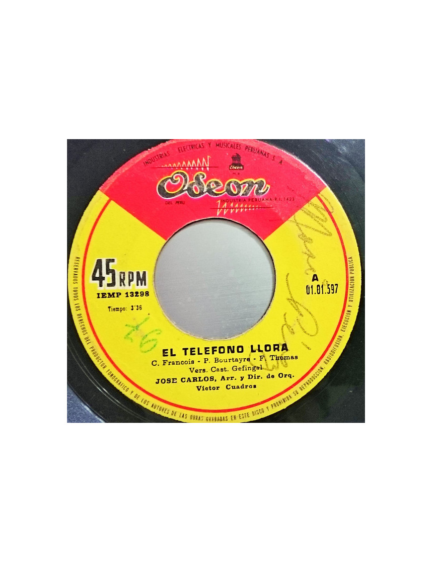 El Teléfono LLora Hoy Solo Queda De Ti [José Carlos (3)] – Vinyl 7", 45 RPM, Single [product.brand] 1 - Shop I'm Jukebox 