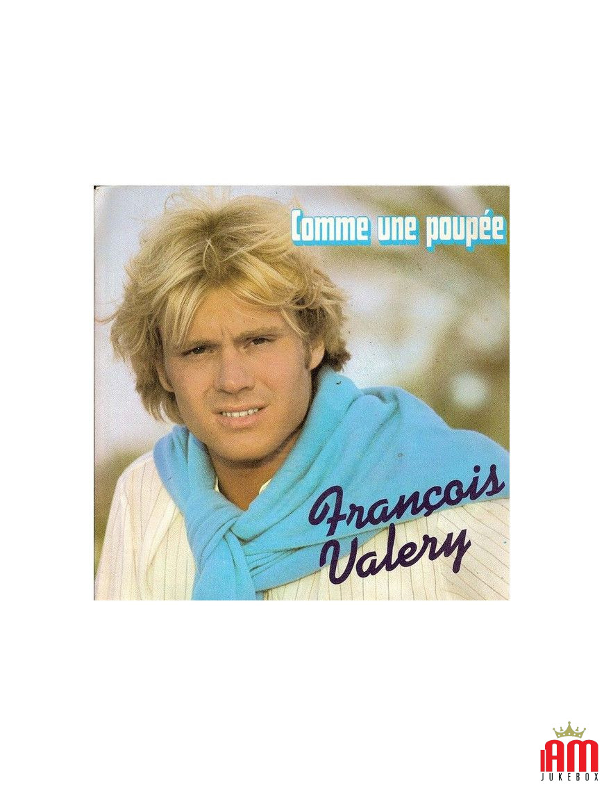 Comme Une Poupee [François Valéry] – Vinyl 7", 45 RPM, Single, Neuauflage [product.brand] 1 - Shop I'm Jukebox 