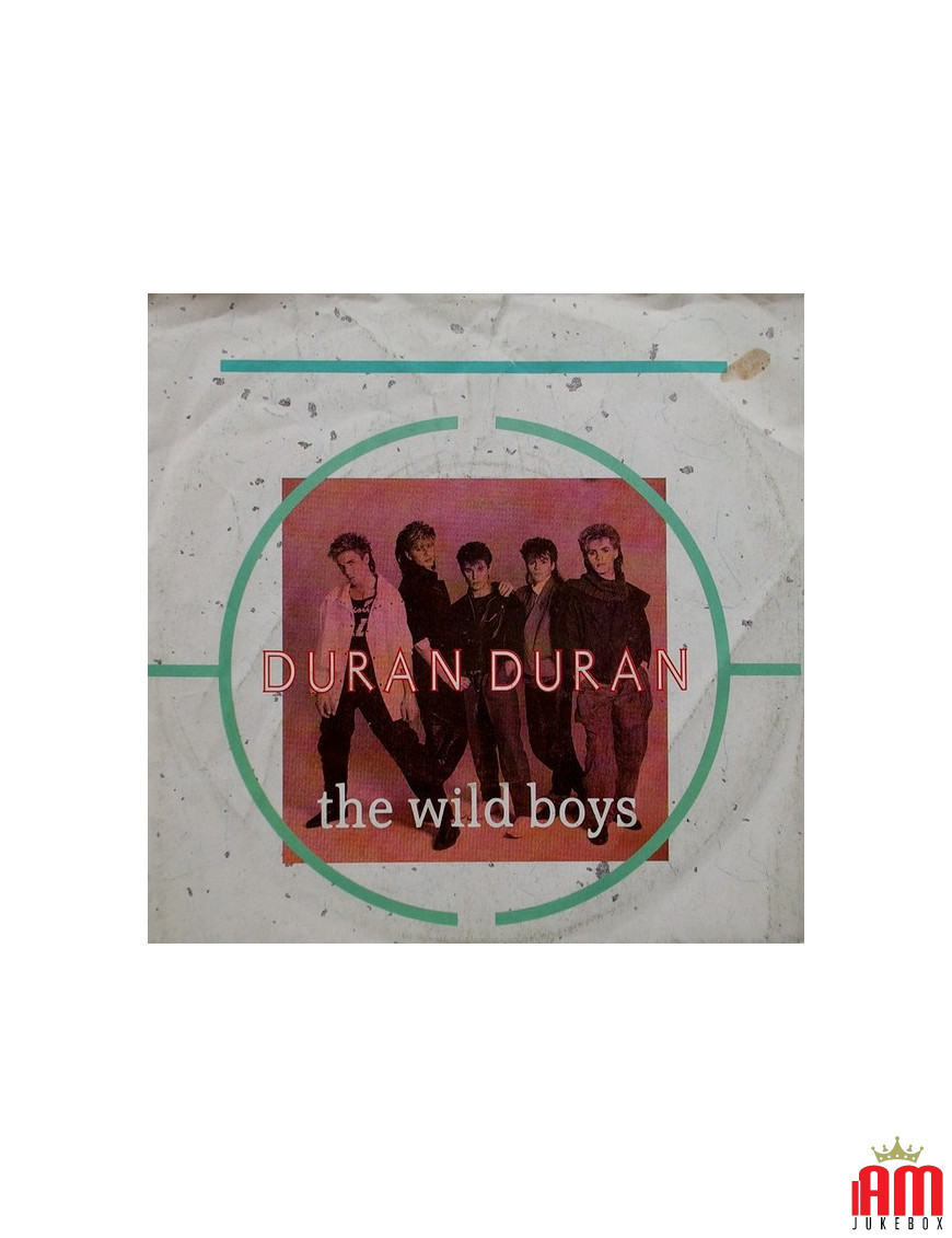 The Wild Boys [Duran Duran] - Vinyl 7", 45 tours, Single, Stéréo