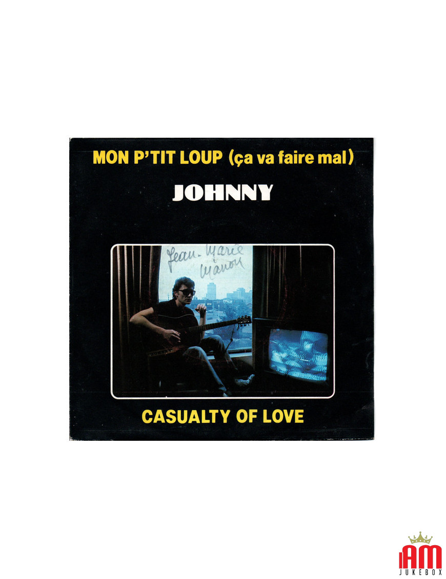 Mon P'tit Loup (Ça Va Faire Mal) Casualty Of Love [Johnny Hallyday] - Vinyl 7", 45 RPM, Single [product.brand] 1 - Shop I'm Juke