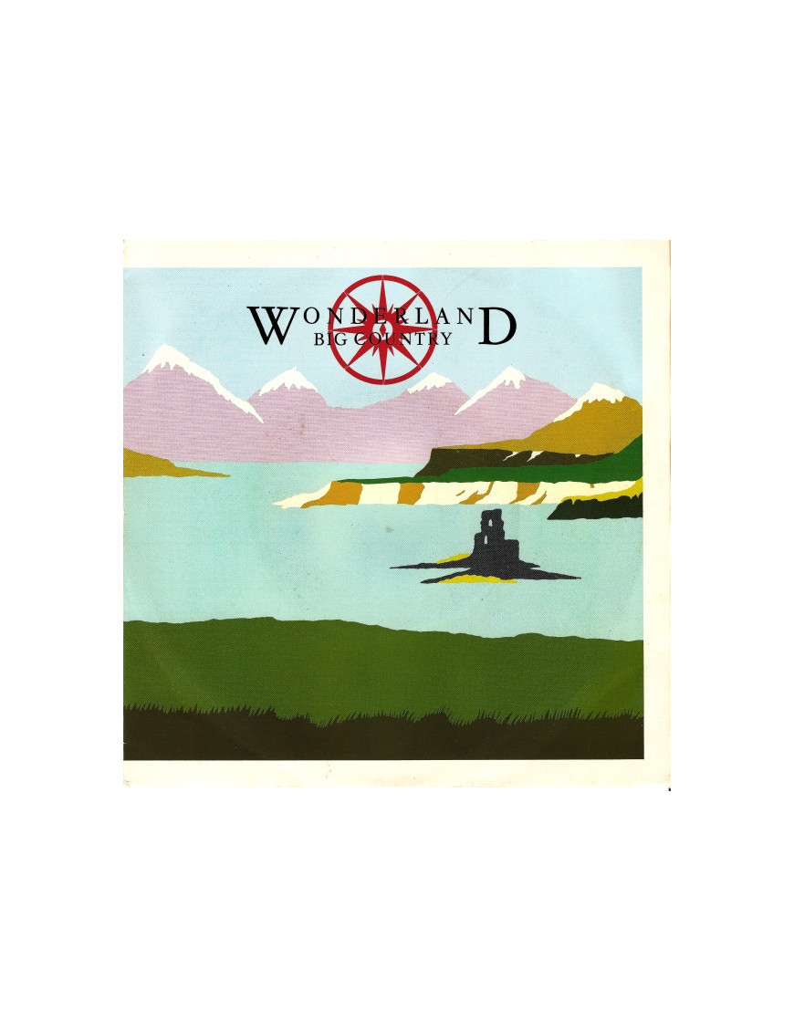 Wonderland [Big Country] - Vinyl 7", 45 RPM, Single