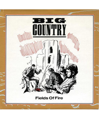 Fields Of Fire [Big Country] - Vinyl 7", 45 RPM, Single [product.brand] 1 - Shop I'm Jukebox 