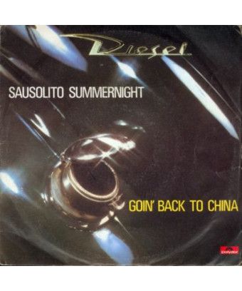 Sausolito Summernight Goin' Back To China [Diesel (5)] - Vinyle 7" [product.brand] 1 - Shop I'm Jukebox 